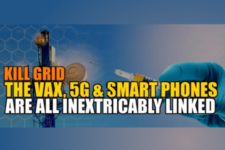 kill_grid_theVax-5G-and-smartPhones