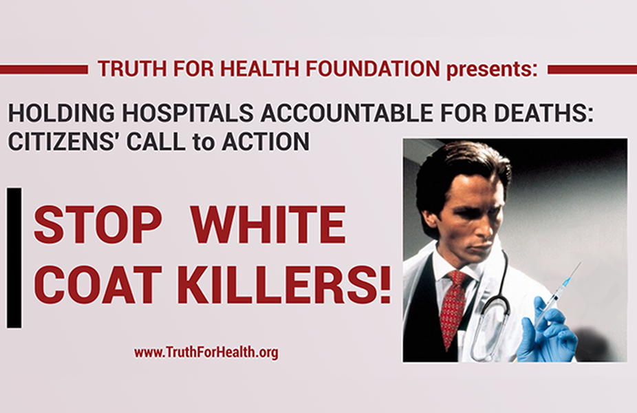 Truth for Health Foundation Launches Grassroots Campaign to “STOP White Coat Killers: Holding Hospitals Accountable for Deaths”