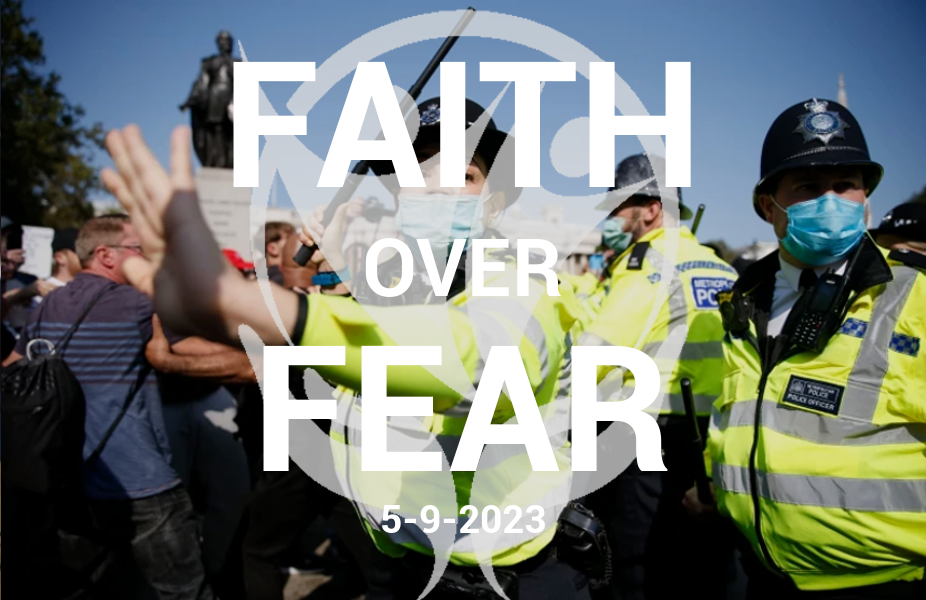 FAITH OVER FEAR – 5.9.2023 – Plandemics: What Are They Planning for Your Next Public Health Emergency to Control Your Life