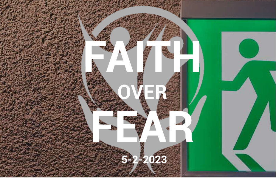 Faith Over Fear – 5.2.2023 – Exit the WHO