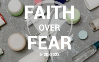 Truth For Health Foundation: Faith Over Fear Endocrine Disrupters